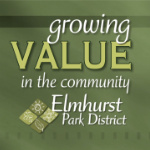 Elmhurst Park District – Growing VALUE in the community